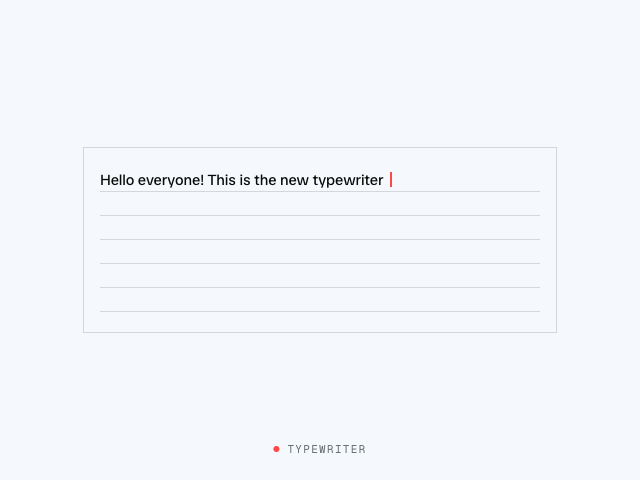 Typewriter: Natural Typing animation example