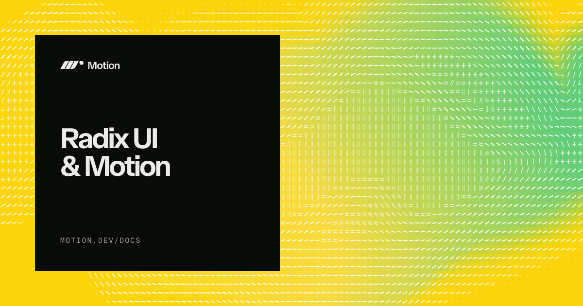 Radix: How to Add Animations to Radix | Motion for React