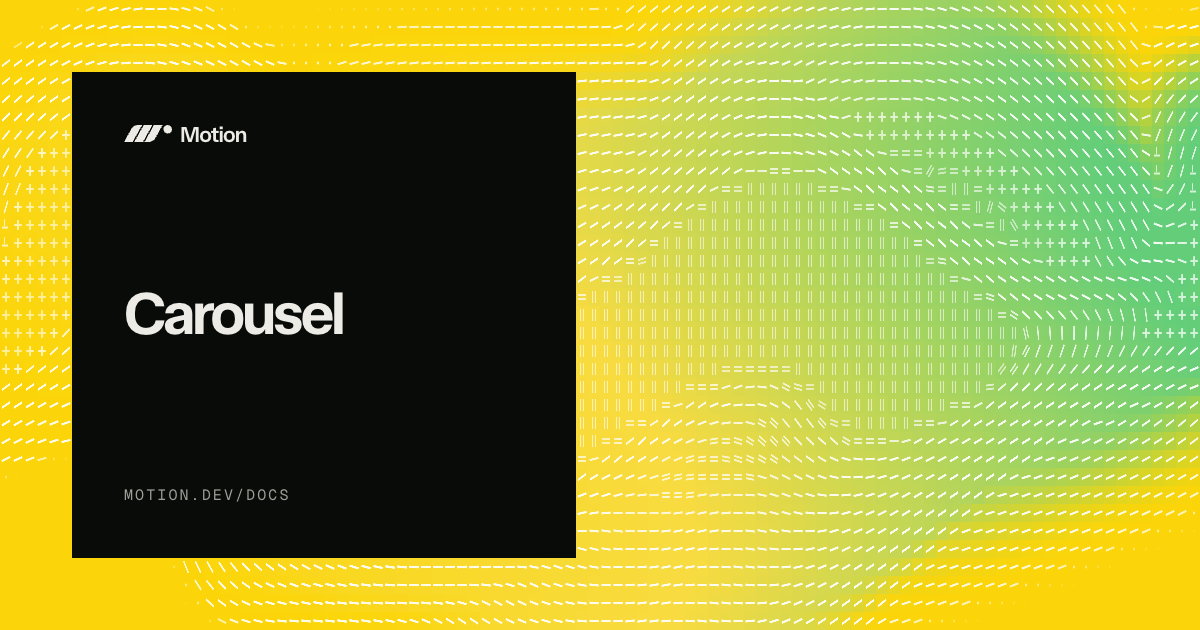 React carousel component | Motion for React