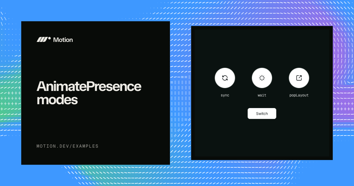 AnimatePresence modes example & tutorial for React | Motion