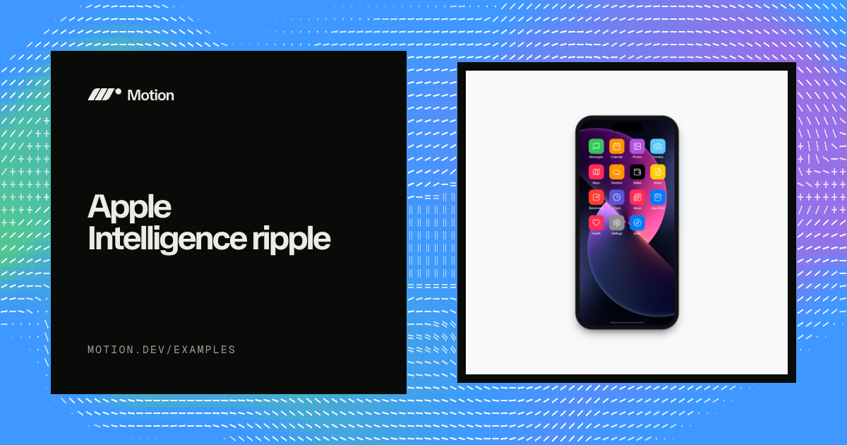 Apple Intelligence ripple example & tutorial for React | Motion