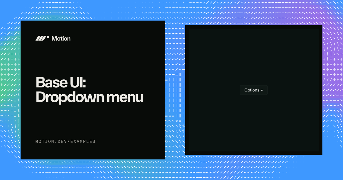 Base UI: Dropdown menu example for React | Motion