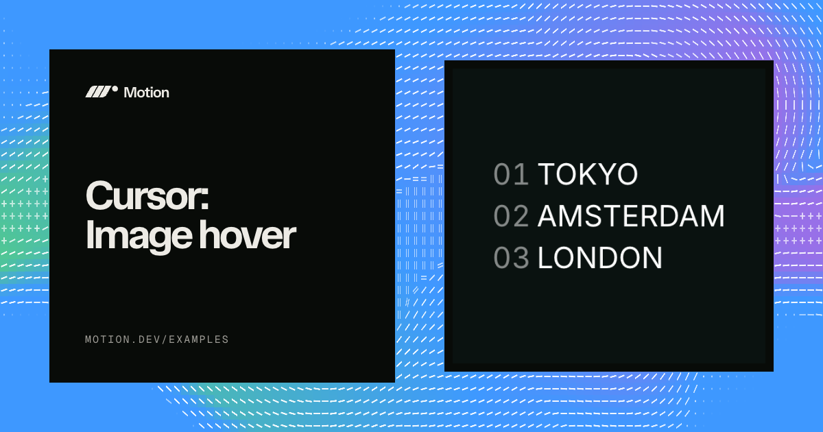 Cursor: Image hover example for React | Motion