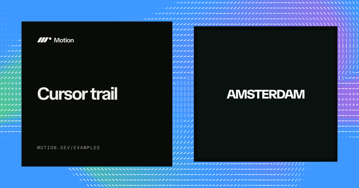 Cursor trail example & tutorial for React | Motion
