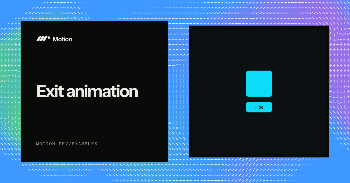 Exit animation example & tutorial for React | Motion