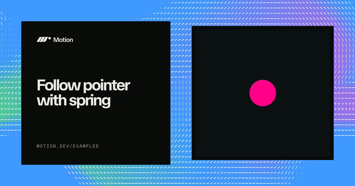 Follow pointer with spring example & tutorial for React | Motion