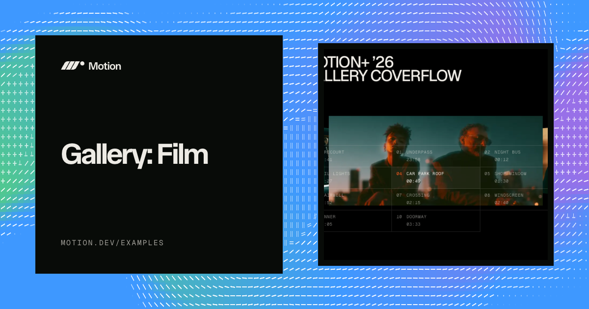 Gallery: Film — Motion for React Example