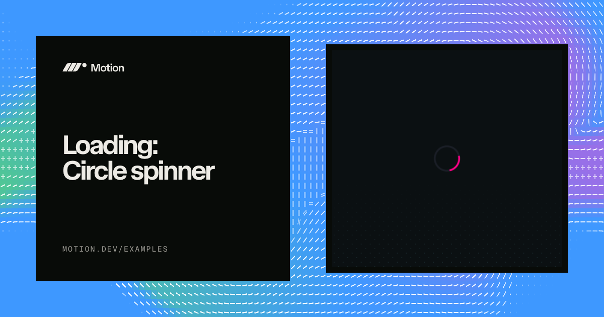 Loading: Circle spinner example & tutorial for React | Motion