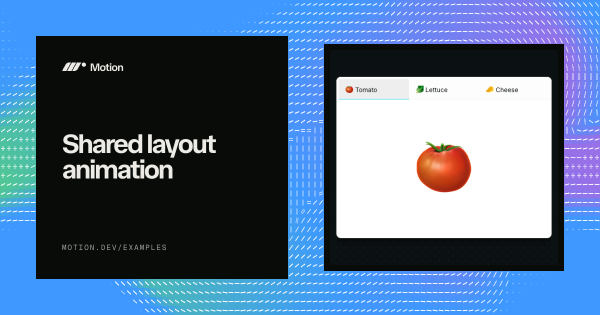 Shared layout animation example for React | Motion