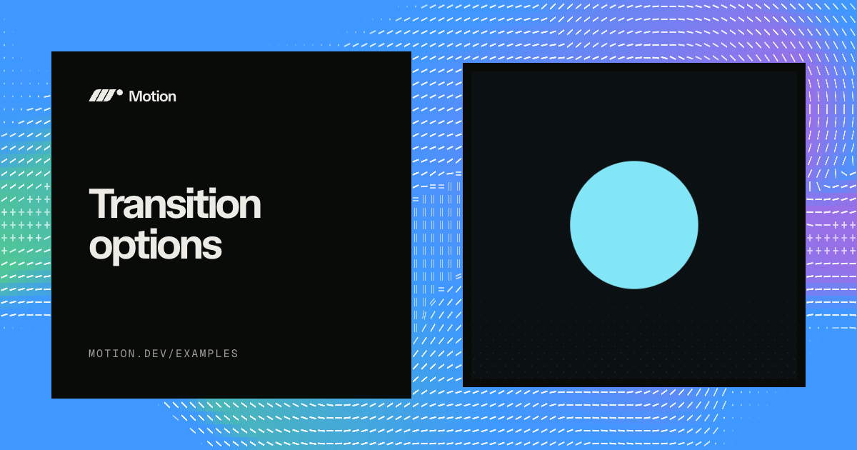 Transition options example & tutorial for React | Motion