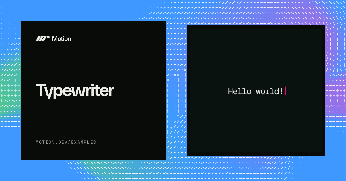 Typewriter example for React | Motion