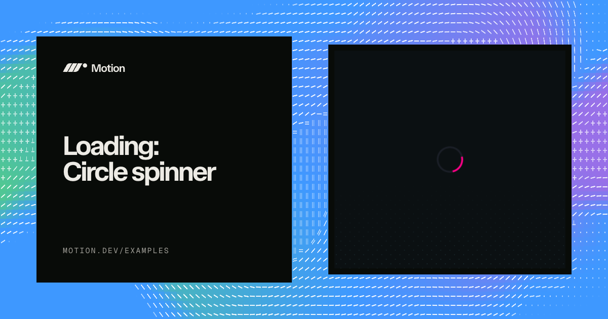 Loading: Circle spinner example & tutorial for Vue | Motion