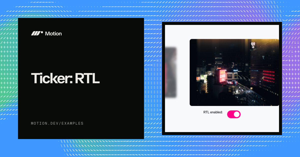 Fresh X Rltl Ticker: RTL example for Vue | Motion
